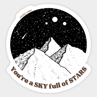 You're a sky full of stars! Sticker